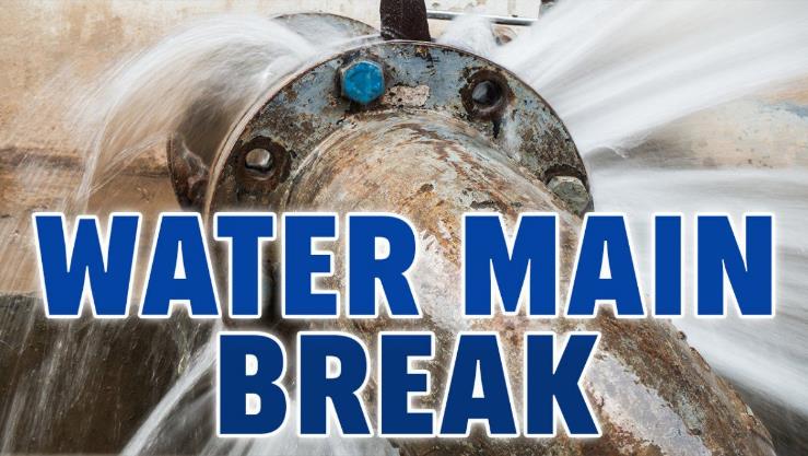 NOTICE Water Main Break 012225